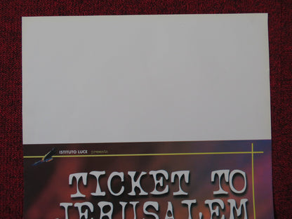 TICKET TO JERUSALEM ITALIAN LOCANDINA POSTER GASSAN ABBAS AREEN OMARI 2002