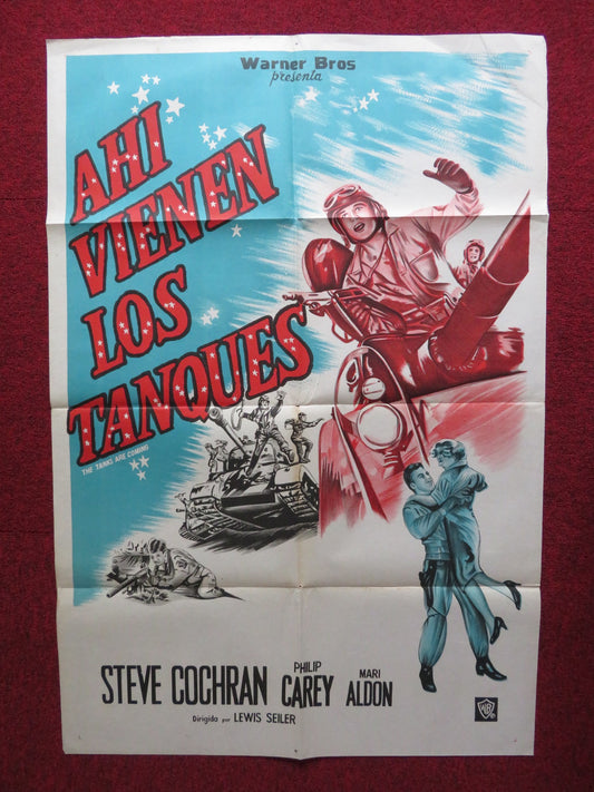 THE TANKS ARE COMING ARGENTINIAN POSTER STEVE COCHRAN PHILIP CAREY 1951