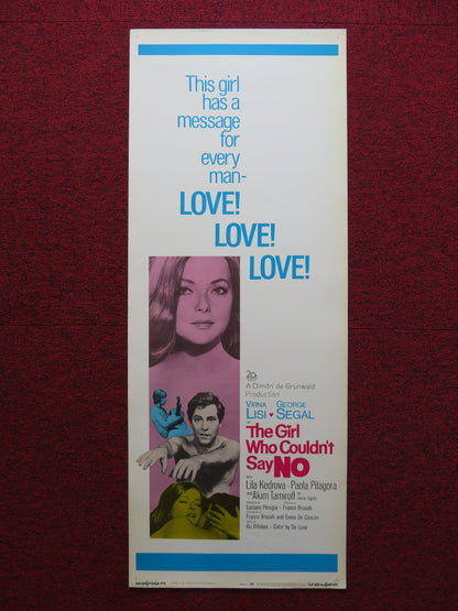 THE GIRL WHO COULDN'T SAY NO US INSERT (14"x 36") POSTER VIRNA LISI G. SEGAL '69