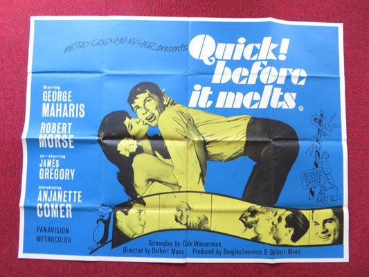 QUICK, BEFORE IT MELTS UK QUAD POSTER FOLDED GEORGE MAHARIS ROBERT MORSE 1964