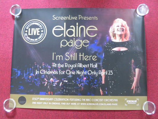 ELAINE PAIGE: I'M STILL HERE UK QUAD ROLLED POSTER ROYAL ALBERT HALL 2014