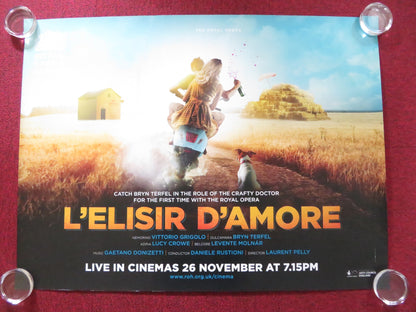 ROH LIVE: L'ELISIR D'AMORE UK QUAD (30"x 40") ROLLED POSTER BRYN TERFEL 2014