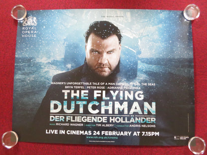 THE FLYING DUTCHMAN UK QUAD (30"x 40") ROLLED POSTER BRYN TERFEL ROH 2015