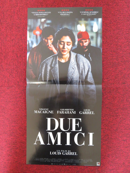 TWO FRIENDS ITALIAN LOCANDINA POSTER GOLSHIFTEH FARAHANI VINCENT MACAIGNE 2015