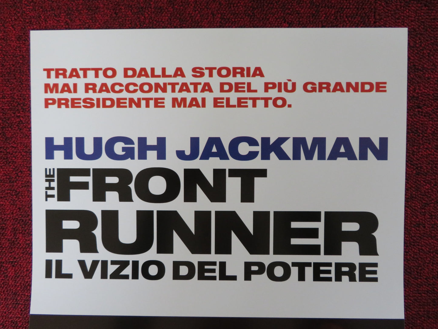 THE FRONT RUNNER ITALIAN LOCANDINA POSTER HUGH JACKMAN VERA FARMIGA 2018