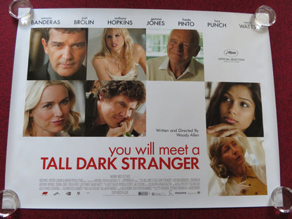 YOU WILL MEET A TALL DARK STRANGER UK QUAD (30"x 40") ROLLED POSTER 2010