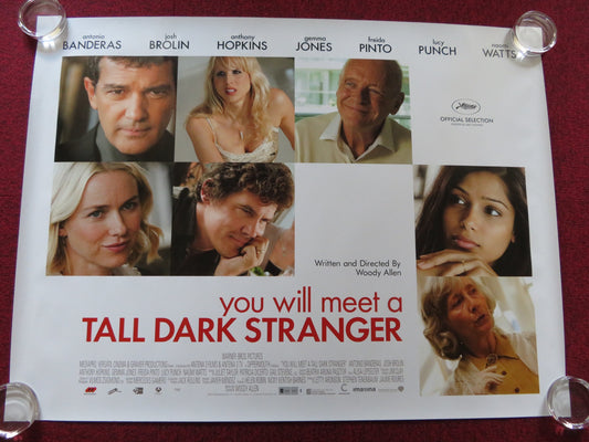 YOU WILL MEET A TALL DARK STRANGER UK QUAD (30"x 40") ROLLED POSTER 2010