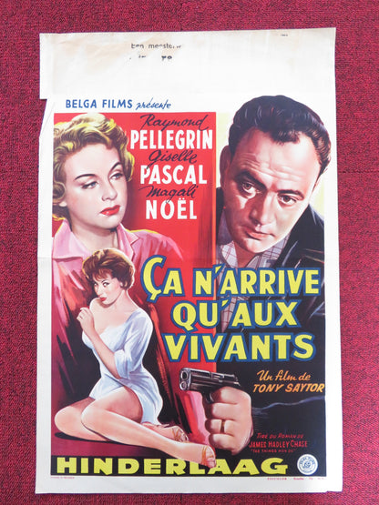 IT ONLY HAPPENS TO THE LIVING BELGIUM POSTER RAYMOND PELLEGRIN G. PASCAL 1959