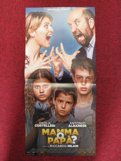 MAMMA O PAPA ? ITALIAN LOCANDINA POSTER ANTONIO ALBANESE PAOLA CORTELLESI 2017