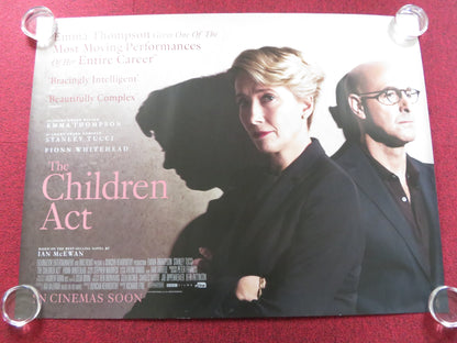 THE CHILDREN ACT UK QUAD (30"x 40") ROLLED POSTER EMMA THOMPSON 2017