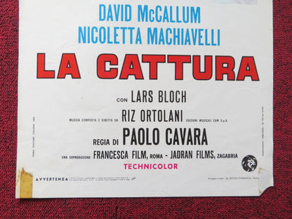 LA CATTURA ITALIAN LOCANDINA POSTER DAVID MCCALLUM NICOLETTA MACHIAVELLI 1969