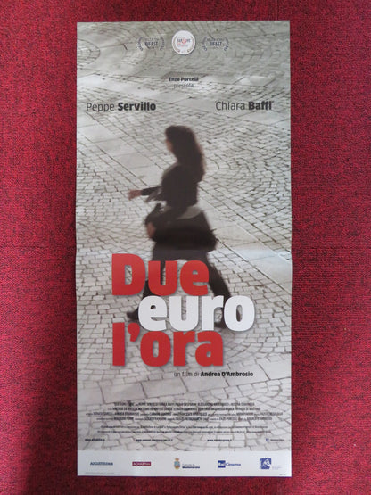 DUE EURO L'ORA ITALIAN LOCANDINA POSTER CHIARA BAFFI MASSIMO DE MATTEO 2016