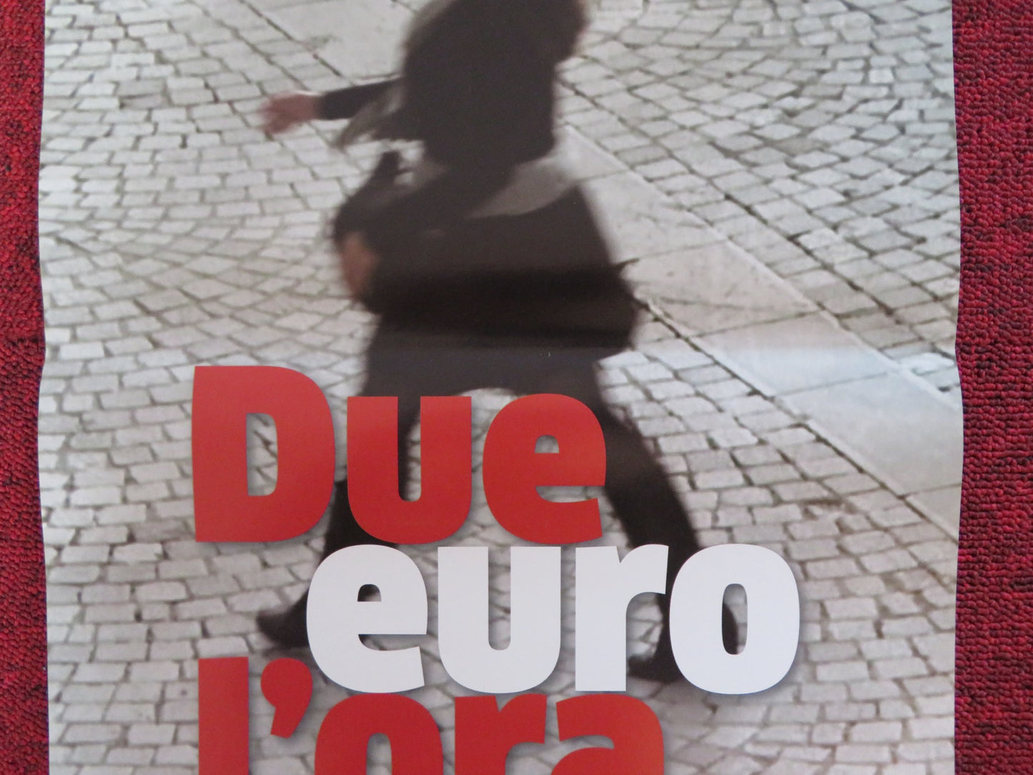 DUE EURO L'ORA ITALIAN LOCANDINA POSTER CHIARA BAFFI MASSIMO DE MATTEO 2016