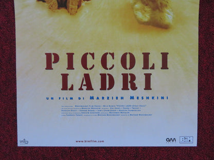 PICCOLI LADRI ITALIAN LOCANDINA POSTER MARZIEH MESHKINI 2004