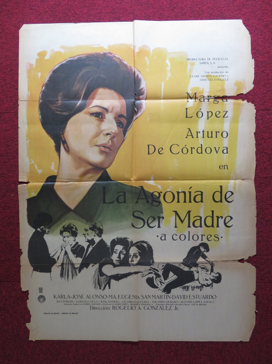 LA AGONIA DE SER MADRE / AGONY TO BE A MOTHER FOLDED MEXICAN POSTER LOPEZ 1970