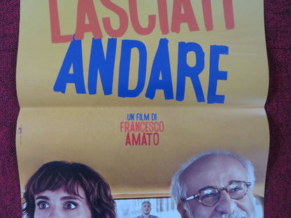 LASCIATI ANDARE ITALIAN LOCANDINA POSTER TONI SERVILLO VERONICA ECHEGUI 2017