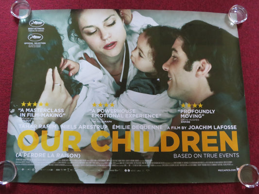 OUR CHILDREN UK QUAD (30"x 40") ROLLED POSTER TAHAR RAHIIM EMILIE DEQUENNE 2012