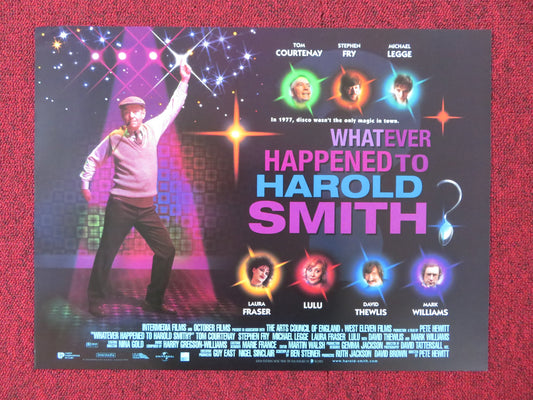 WHATEVER HAPPENED TO HAROLD SMITH ? UK MINI QUAD POSTER COURTNEY FRY 1999