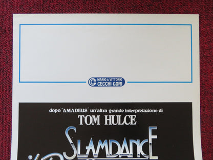 SLAMDANCE ITALIAN LOCANDINA POSTER TOM HULCE MARY ELIZABETH MASTRANTONIO 1987