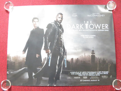 THE DARK TOWER UK QUAD ROLLED POSTER IDRIS ELBA MATTHEW MCCONAUGHEY 2017