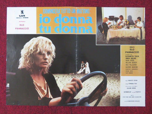 COMINCERA' TUTTO UN MATTINO: IO DONNA TU DONNA - B ITALIAN FOTOBUSTA POSTER 1978