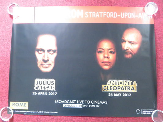 JULIUS CAESAR ANTHONY & CLEOPATRA UK QUAD (30"x 40") ROLLED POSTER RSC 2017