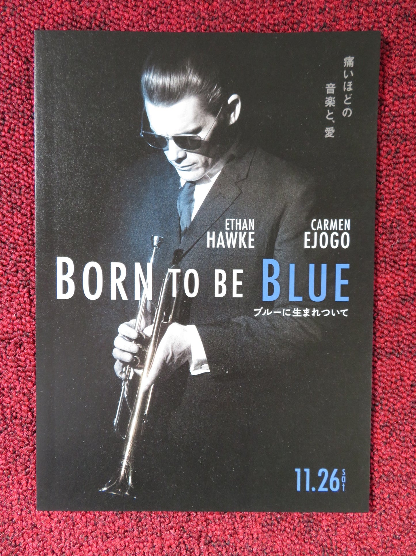 BORN TO BE BLUE JAPANESE CHIRASHI (B5) POSTER ETHAN HAWKE CARMEN EJOGO 2015