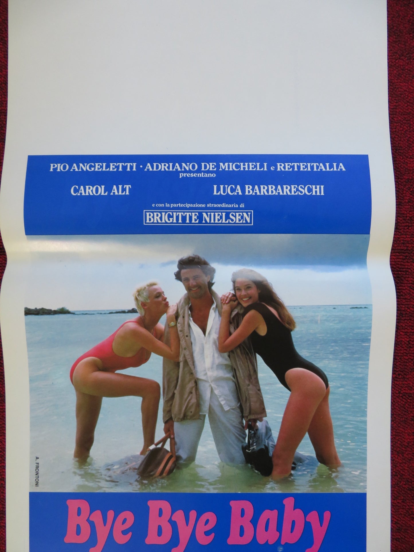 BYE BYE BABY ITALIAN LOCANDINA (27.5"x13") POSTER C. ALT BRIGITTE NIELSEN 1988