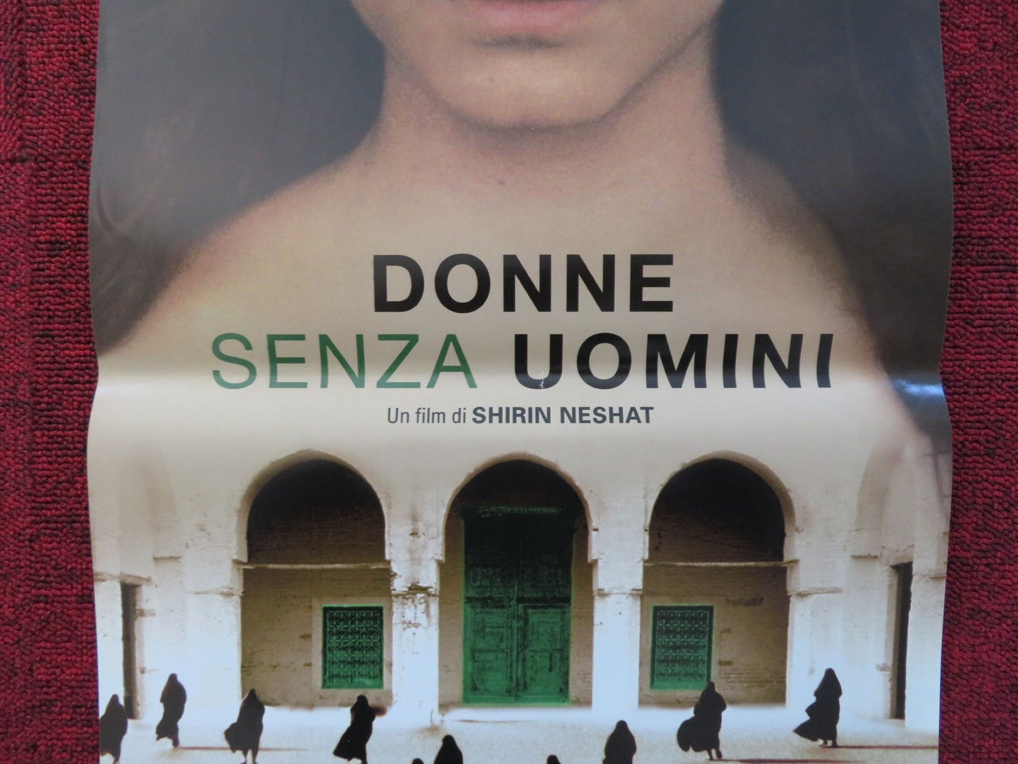 DONNE SENZA UOMINI ITALIAN LOCANDINA POSTER SHABNAM TOLOUI PEGAH FERYDONI 2009