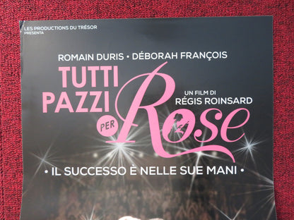 TUTTI PAZZI PER ROSE ITALIAN LOCANDINA POSTER ROMAIN DURIS DEBORAH FRANCOIS 2012