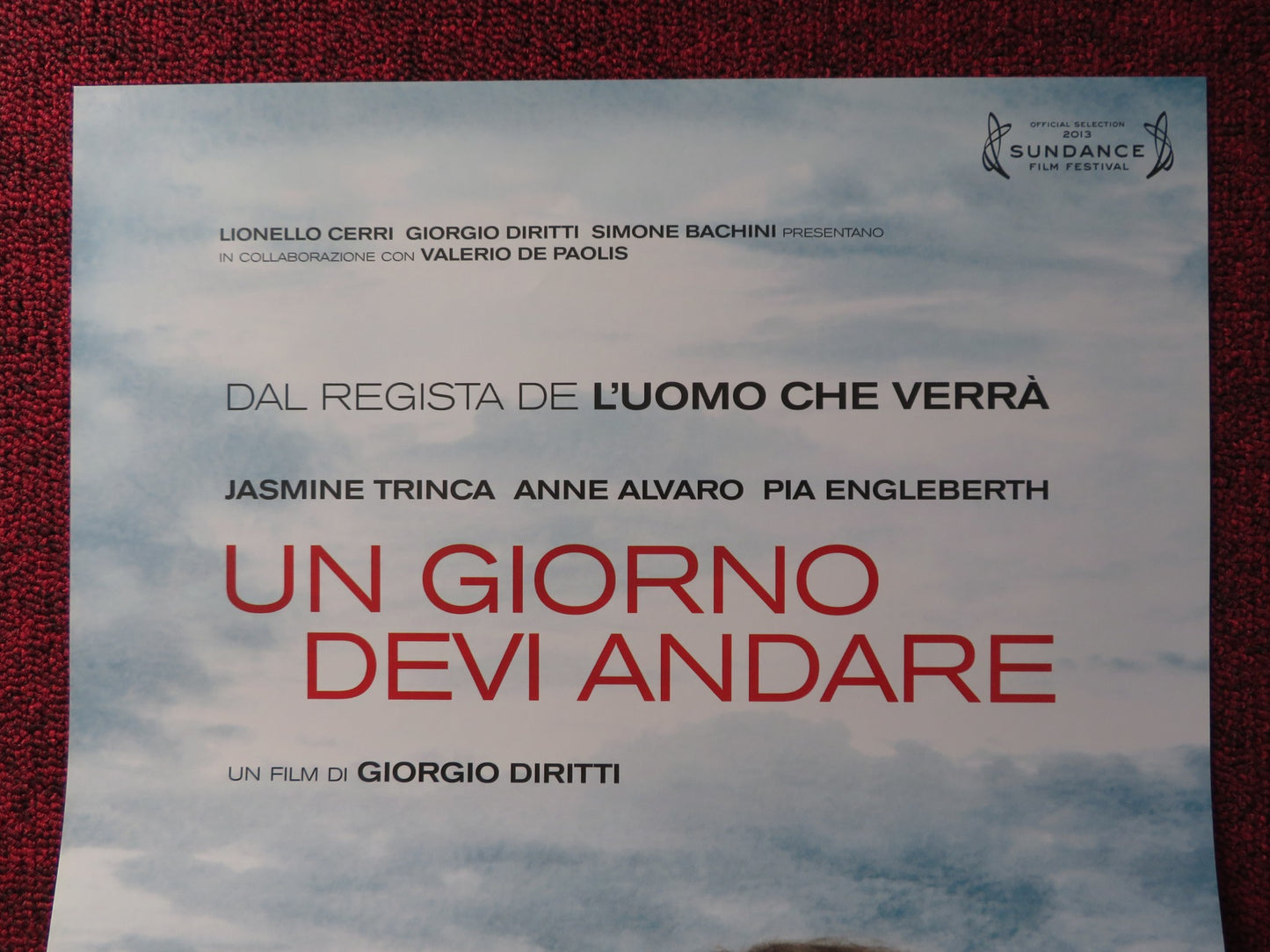 UN GIORNO DEVI ANDARE ITALIAN LOCANDINA POSTER JASMINE TRINCA ANNE ALVARO 2013