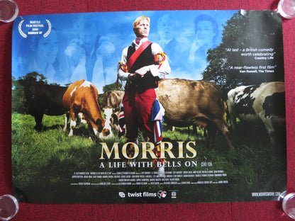 MORRIS: A LIFE WITH BELLS ON  UK QUAD (30"x 40") ROLLED POSTER LUCY AKHURST 2009