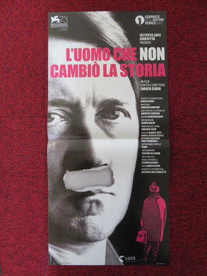 L'UOMO CHE NON CAMBIO LA STORIA ITALIAN LOCANDINA POSTER CLAUDIO BIGAGLI 2016