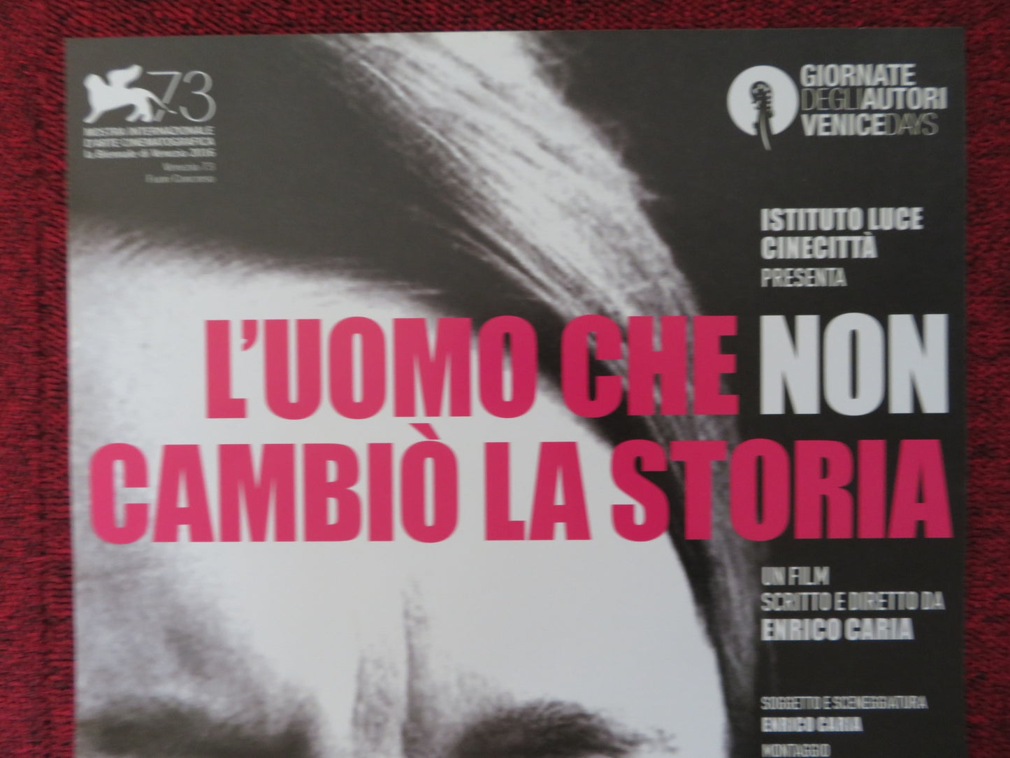 L'UOMO CHE NON CAMBIO LA STORIA ITALIAN LOCANDINA POSTER CLAUDIO BIGAGLI 2016