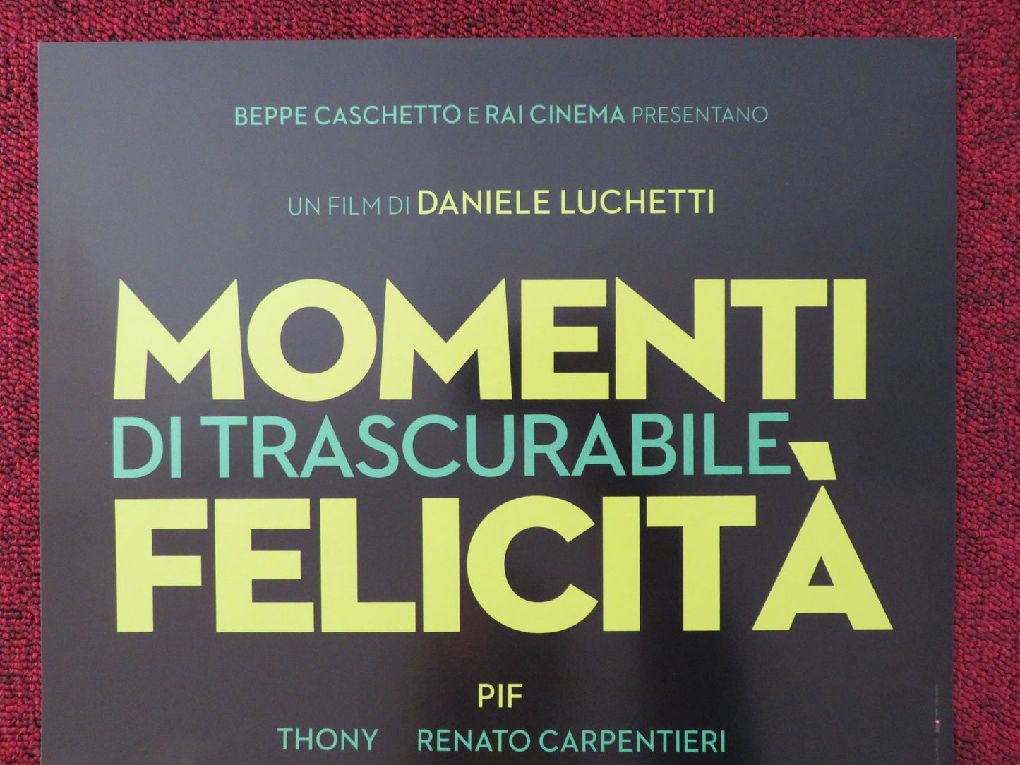 MOMENTI DI TRASCURABILE FELICITA ITALIAN LOCANDINA POSTER PIF THONY 2019