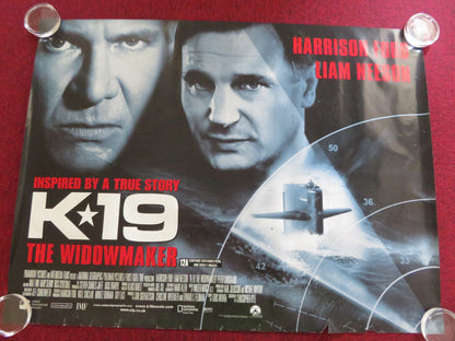 K-19: THE WIDOWMAKER UK QUAD (30"x 40") ROLLED POSTER HARRISON FORD 2002