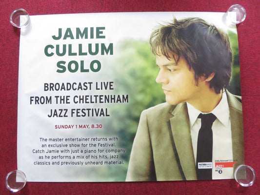 JAMIE CULLUM SOLO: CHELTENHAM JAZZ FEST.. UK QUAD (30"x 40") ROLLED POSTER 2011