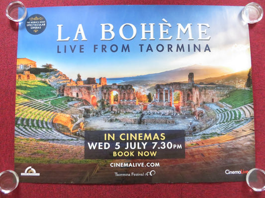 LA BOHEME: LIVE FROM TAORMINA UK QUAD (30"x 40") ROLLED POSTER 2017