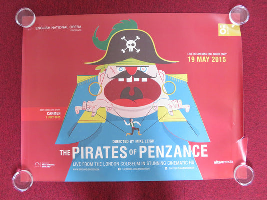 THE PIRATES OF PENZANCE UK QUAD ROLLED POSTER MIKE LEIGH OPERA 2015