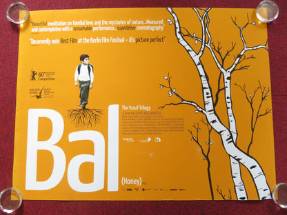 BAL (HONEY) UK QUAD ROLLED POSTER BORA ALTAS ERDAL BESIKCIOGLU 2010