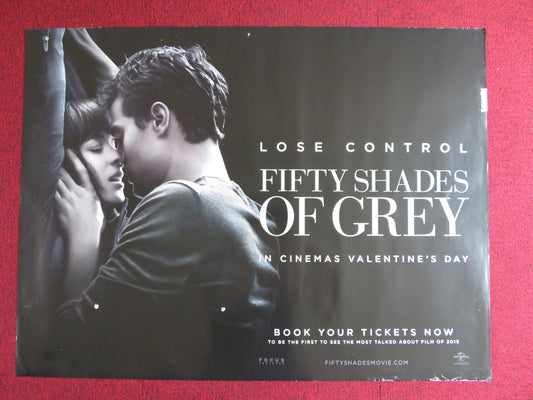 FIFTY SHADES OF GREY UK QUAD (30"x 40") ROLLED POSTER DAKOTA JOHNSON DORNAN 2015