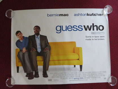 GUESS WHO UK QUAD (30"x 40") ROLLED POSTER BERNIE MAC ASHTON KUTCHER 2005