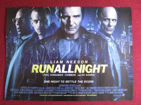 RUN ALL NIGHT UK QUAD (30"x 40") ROLLED POSTER LIAM NEESON JOEL KINNAMAN 2015