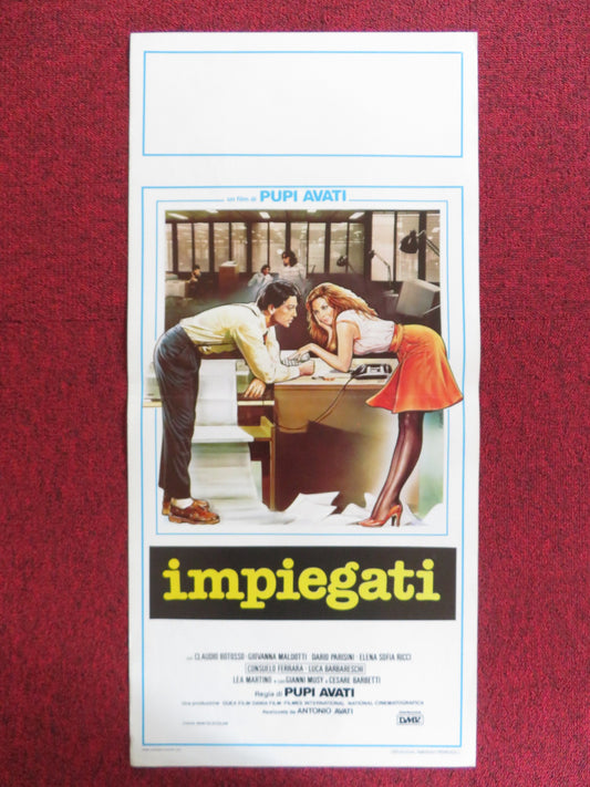 IMPIEGATI ITALIAN LOCANDINA POSTER CLAUDIO BOTOSSO GIOVANNA MALDOTTI 1985