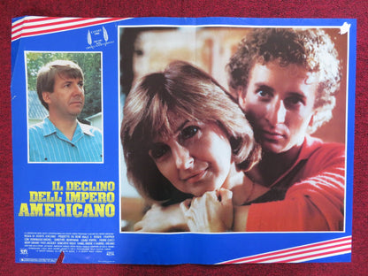 IL, DECLINO DELL' IMPERO AMERICANO - E ITALIAN FOTOBUSTA POSTER D. MICHEL 1986