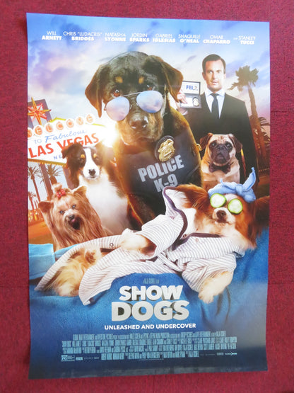 SHOW DOGS US ONE SHEET ROLLED POSTER WILL ARNETT NATASHA LYONNE 2018