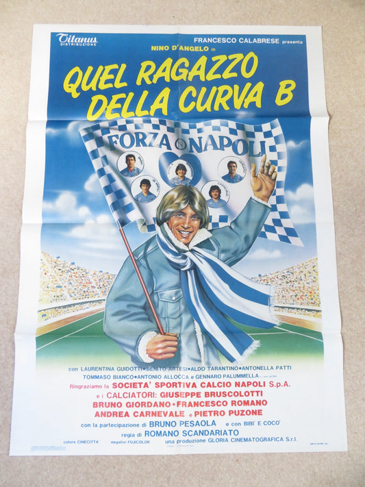 QUEL RAGAZZO DELLA CURVA B ITALIAN 2 FOGLIO POSTER NINO D'ANGELO 1987