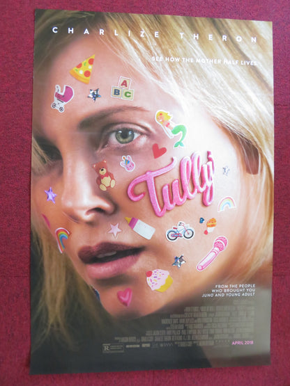 TULLY US ONE SHEET ROLLED POSTER CHARLIZE THERONE RON LIVINGSTON 2018