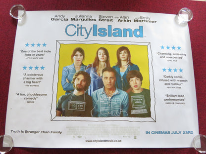 CITY ISLAND UK QUAD ROLLED POSTER ANDY GARCIA EZRA MILLER 2009