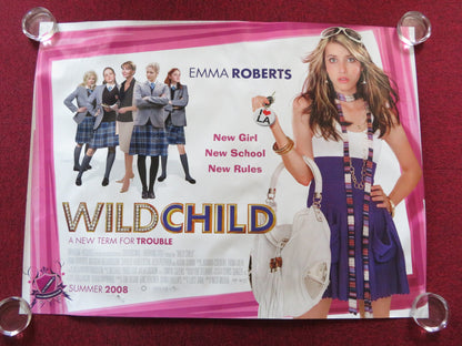 WILD CHILD UK QUAD (30"x 40") ROLLED POSTER EMMA ROBERTS LEXI AINSWORTH 2008